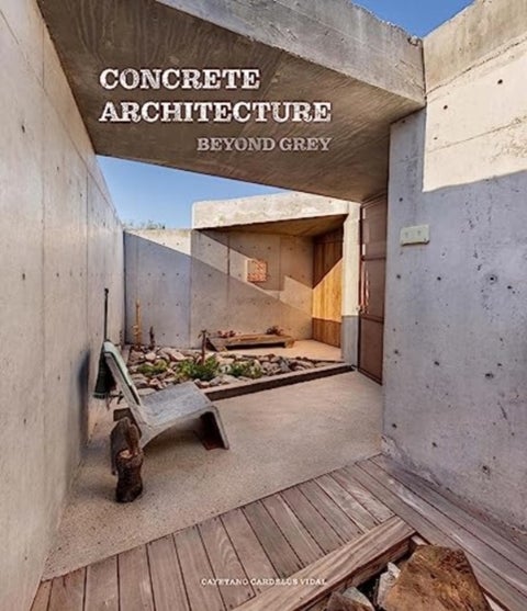 Concrete Architecture - Beyond Grey