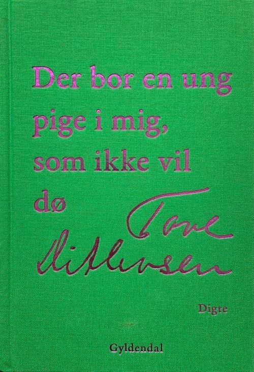 Der bor en ung pige i mig, som ikke vil dø