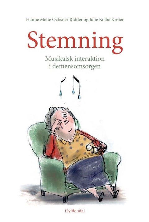 Stemning - Musikalsk interaktion i demensomsorgen