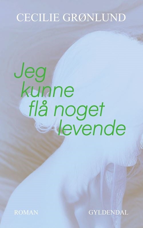 Jeg kunne flå noget levende