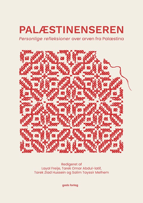 Palæstinenseren - Personlige refleksioner over arven fra Palæstina