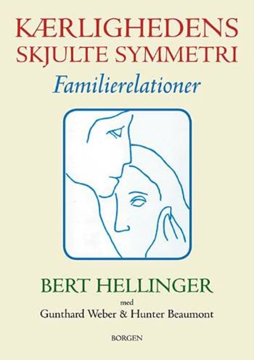 Kærlighedens skjulte symmetri - Familierelationer