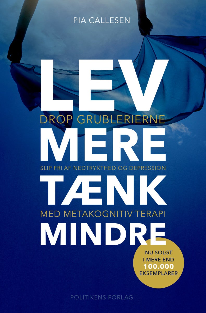 Lev mere - tænk mindre