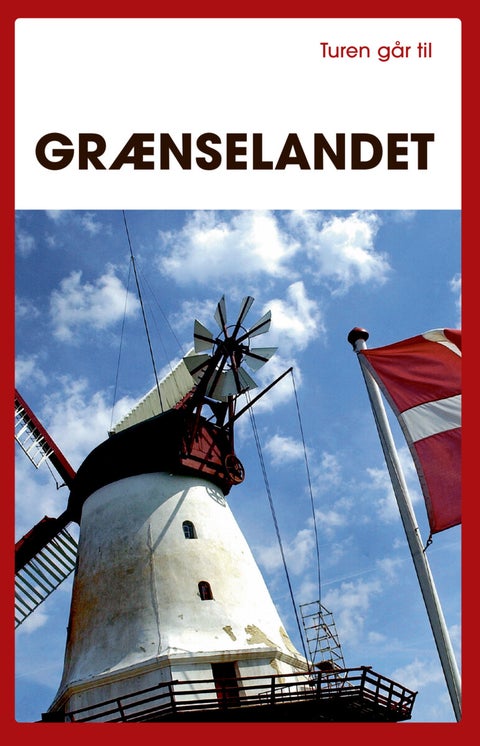 Turen går til grænselandet