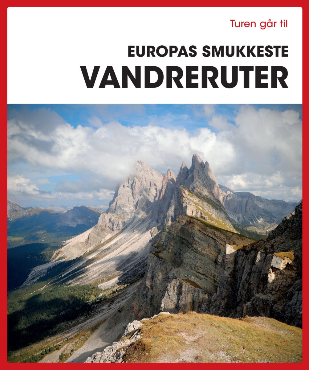 Bilde av Turen Går Til Europas Smukkeste Vandreruter Av Diverse Forfattere