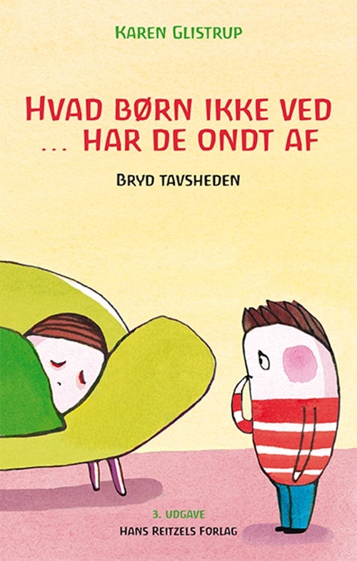 Hvad børn ikke ved?har de ondt af - Bryd tausheden