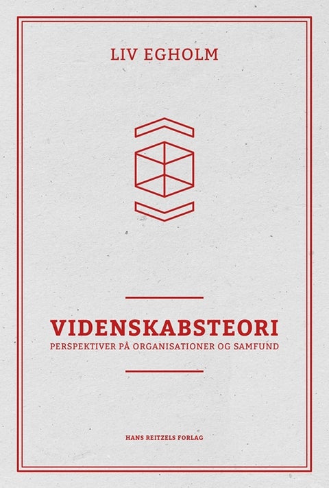 Videnskabsteori - Perspektiver på organisationer og samfund