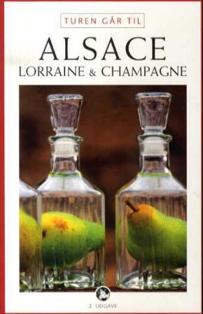 Turen går til Alsace - Lorraine og Champagne