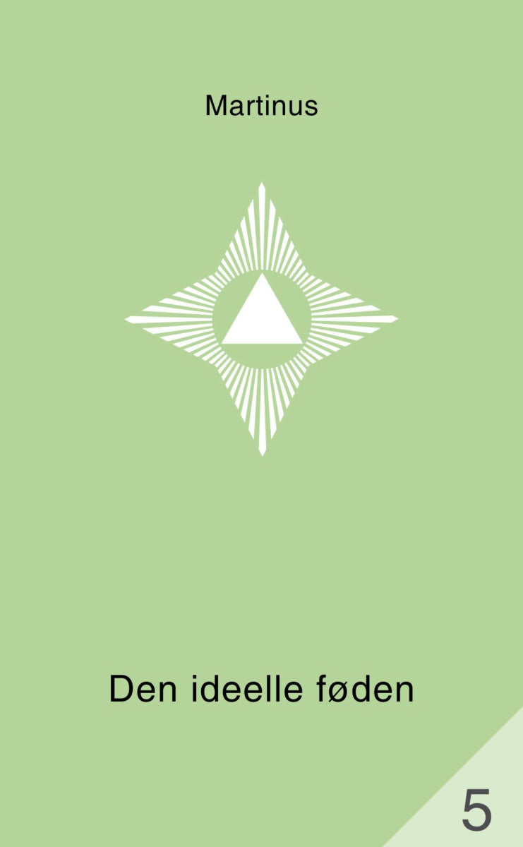 Det tredje testamentet - Den ideelle føde