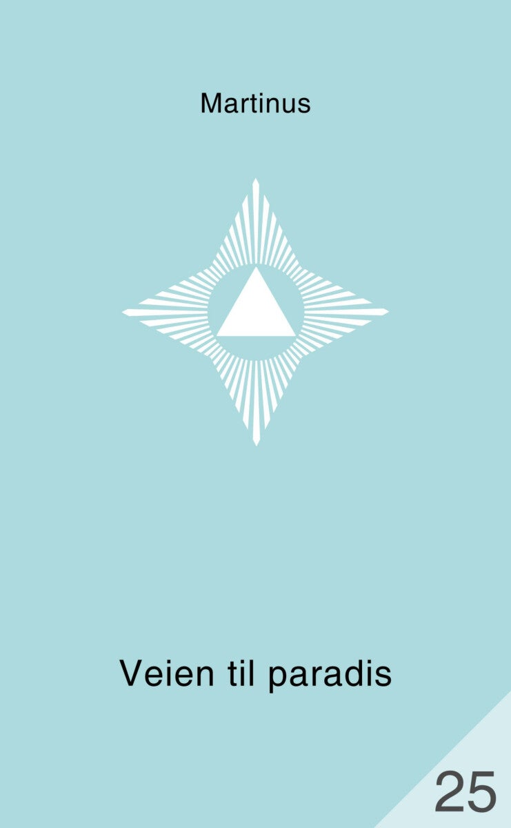 Det tredje testamentet - Veien til paradis