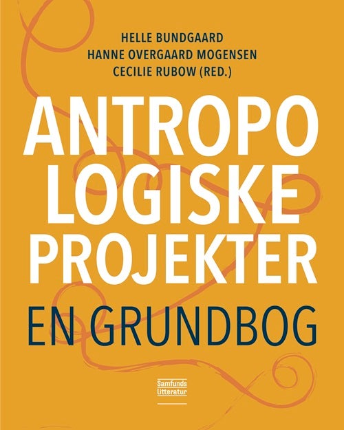 Antropologiske projekter - En grundbog