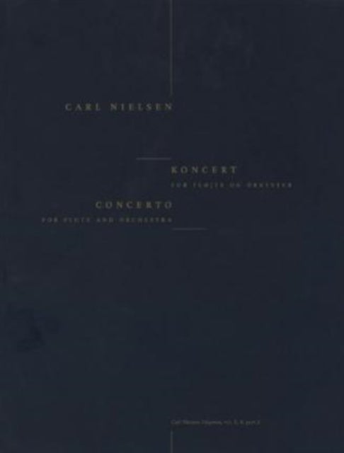 Carl Nielsen - Koncert for Flyjte Og Orkester (Score)