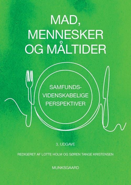Mad, mennesker og måltider - Samfundsvidenskabelige perspektiver