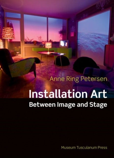Installation Art - Between Image and Stage
