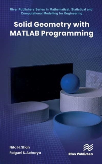 Bilde av Solid Geometry With Matlab Programming Av Nita H. (gujarat University India) Shah, Falguni S. Acharya