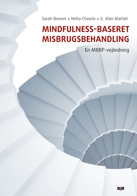 Mindfulness-baseret misbrugsbehandling - en MBRP-vejledning