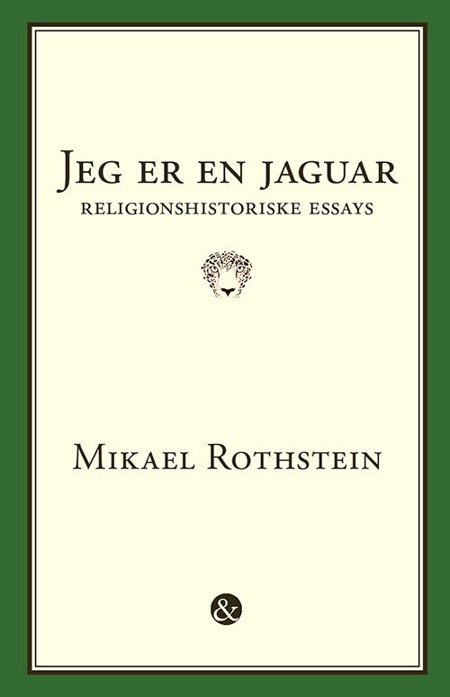 Jeg er en jaguar - Religionshistoriske essays