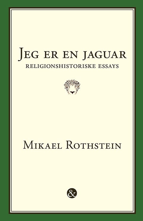 Jeg er en jaguar - Religionshistoriske essays