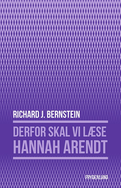 Derfor skal vi lese Hannah Arendt
