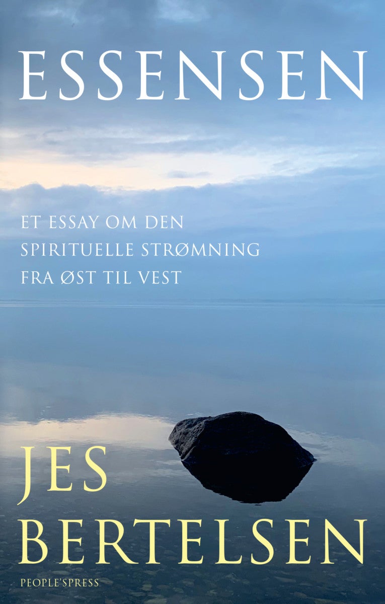 Essensen - Et essay om den spirituelle strømning fra øst til