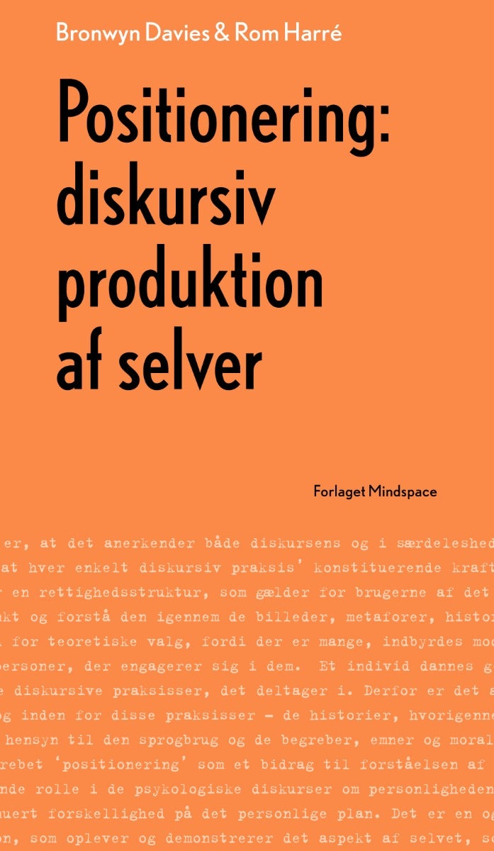 Positionering - diskursiv produktion af selver