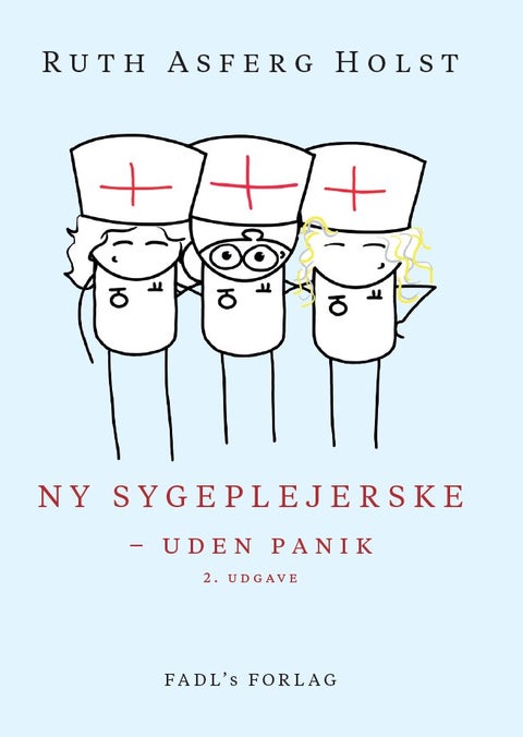 Ny sygeplejerske 2. udg. - uden panik