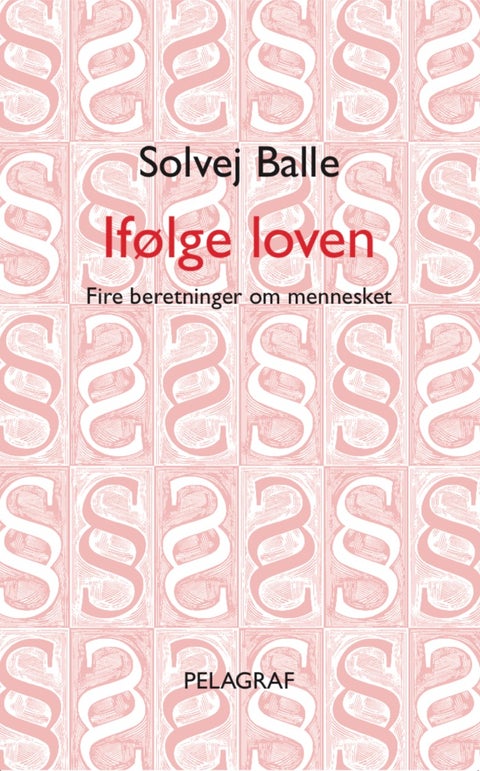 Ifølge loven - Fire beretninger om mennesket