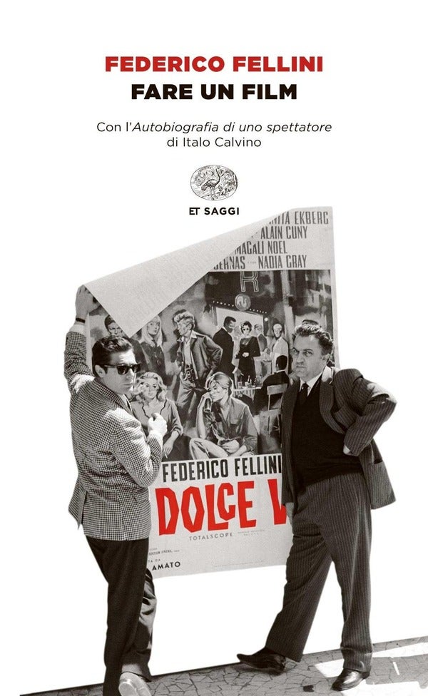 Fare un film - Con l'Autobiografia di uno spettatore di Italo Cal