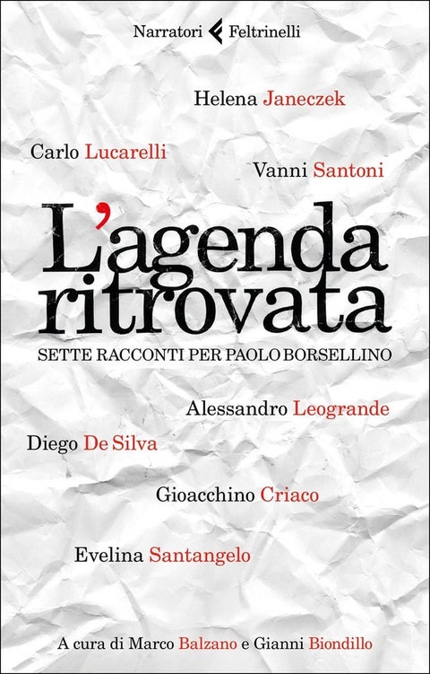 L'agenda ritrovata - Sette racconti per Paolo Borsellino