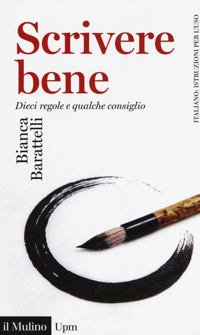 Scrivere bene - Dieci regole e qualche consiglio
