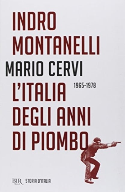 L'Italia degli anni di piombo (1965-1978)