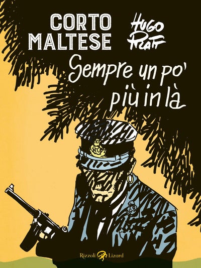 Corto Maltese. Sempre un po' piu in la