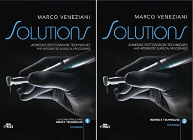 Bilde av Solutions - Adhesive Restoration Techniques Restorative And Integrated Surgical Procedures Av Marco Veneziani