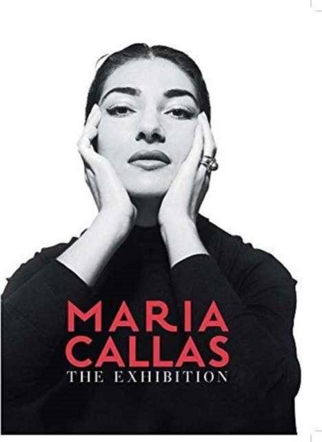 Maria Callas - The Exhibition