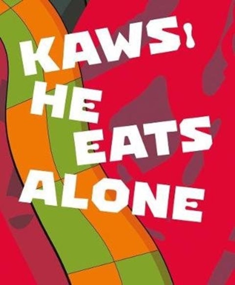 KAWS - He Eats Alone