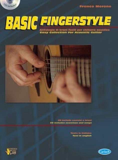 Basic Fingerstyle (Libro/Cd) - Antologia Di Brani Facili Per Chitarra Acustica