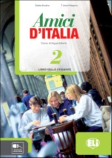 Amici d'Italia 2 - Libro dello studente + libro digitale