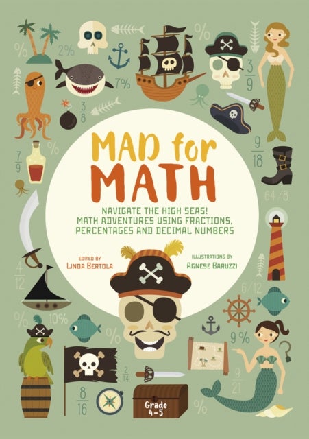 Navigate The High Seas! Maths Adventures Using Fractions, Percentages and Decimal Numbers - Mad for Math