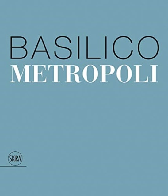 Gabriele Basilico - Metropoli