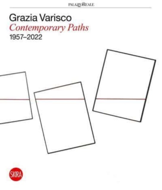 Grazia Varisco: Contemporary Paths 1957¿2022