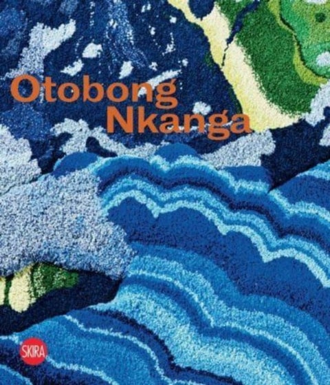Otobong Nkanga (Bilingual edition) - Of Cords Curling around Mountains