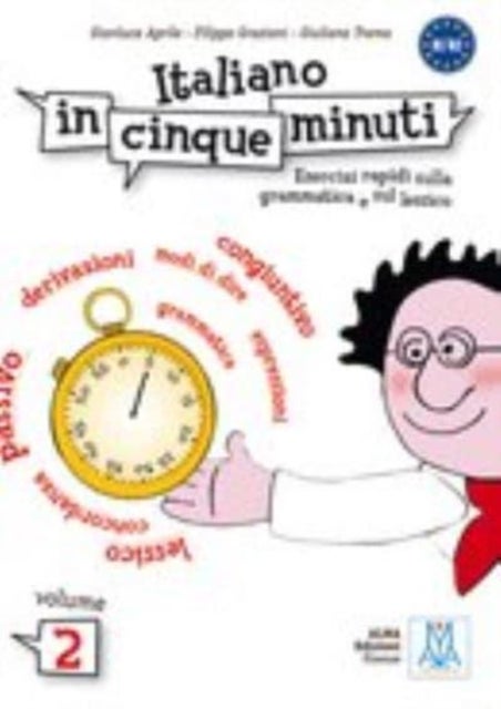 Italiano in cinque minuti - Volume 2 (Level B1-B2)