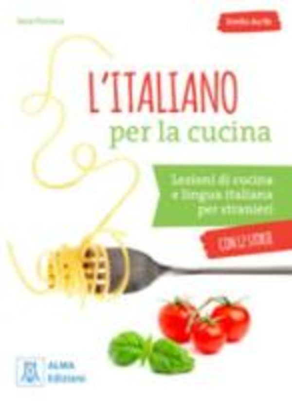 L'Italiano per la cucina - Livello A2, B1