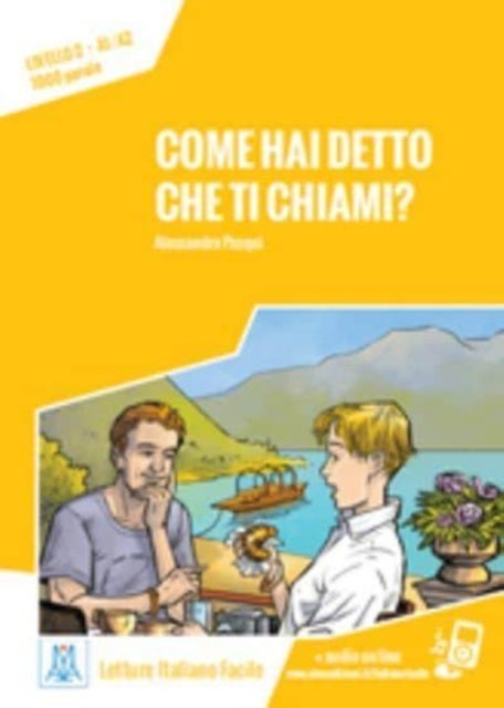 Italiano facile - Come hai detto che ti chiami? Libro + online MP3 audio
