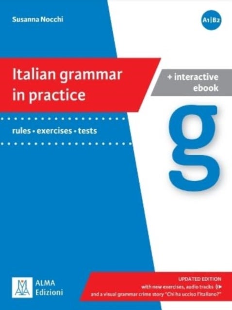 Grammatica pratica della lingua italiana - Italian grammar in practice - updated
