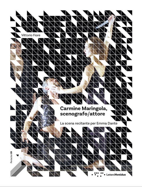 Carmine Maringola, scenografo/attore - La scena recitante per Emma Dante