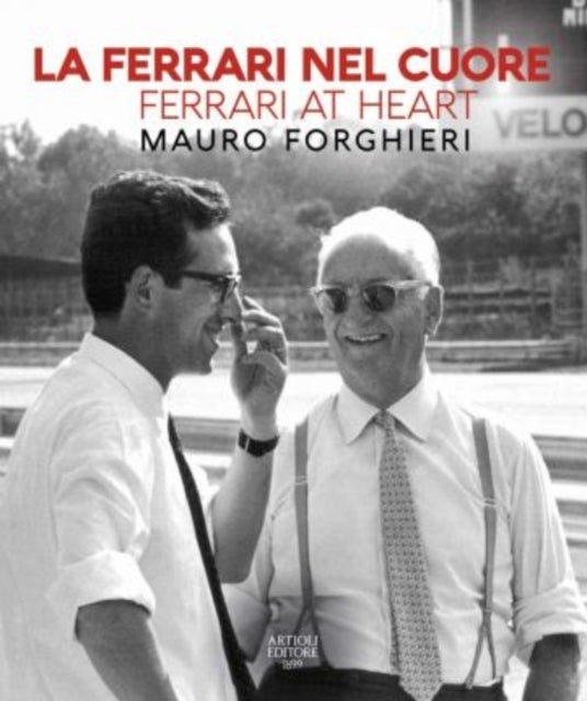 Bilde av Ferrari At Heart Av Mauro Forghieri, Daniele Buzzonetti