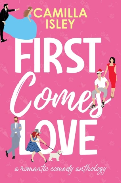 Bilde av First Comes Love Av Camilla Isley