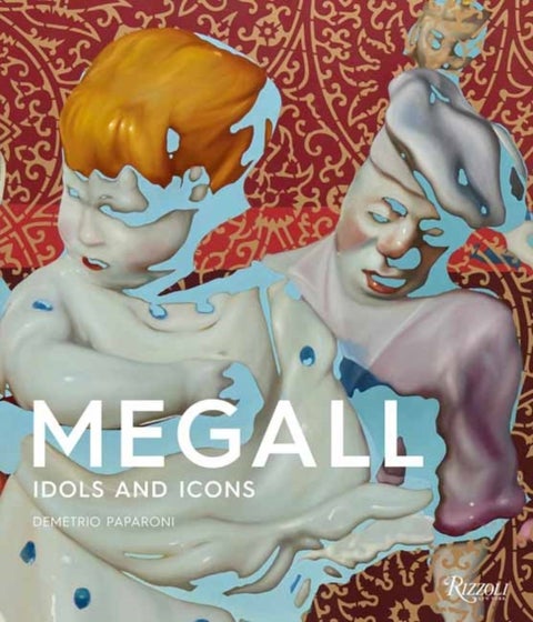 Rafael Megall - Idols and Icons