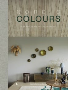 Nordic Colours - How to create interior moods